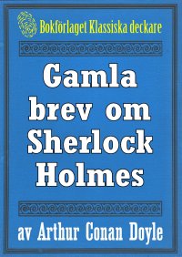 Gamla brev om Sherlock Holmes - Återutgivning av texter från 1923