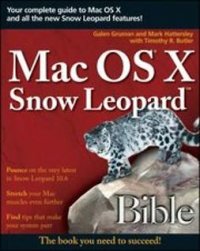 Mac OS X Snow Leopard Bible : Bible